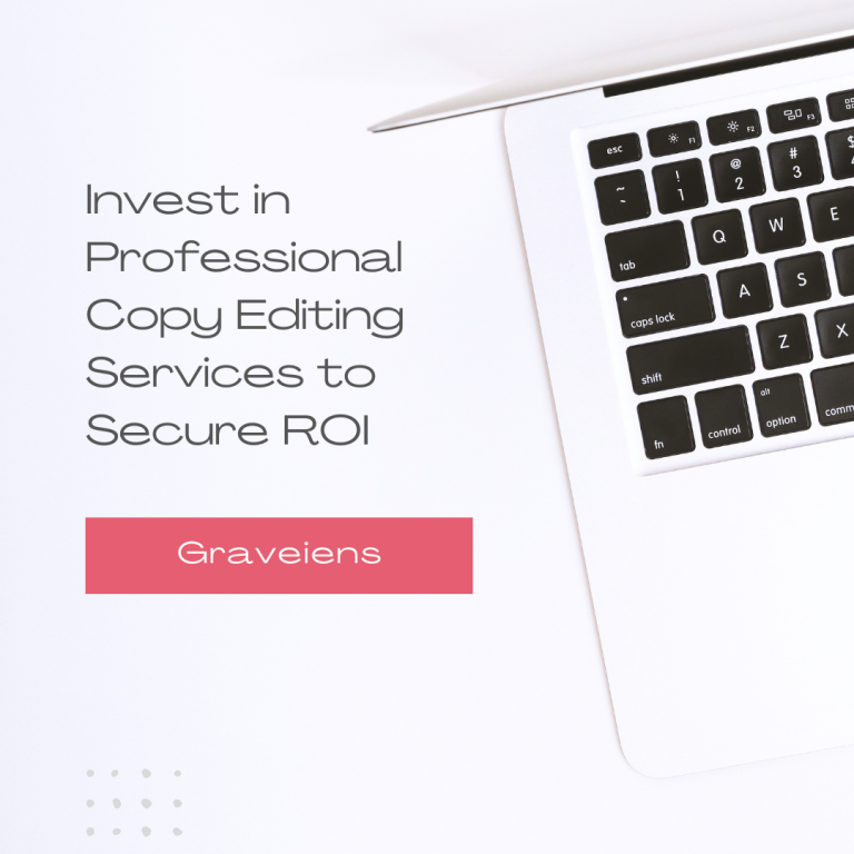 Invest in Professional Copy Editing Services to Secure ROI