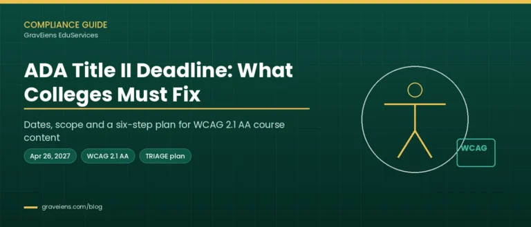 ADA Title II Deadline: What Colleges Must Fix in Digital Course Content (and Where to Start)